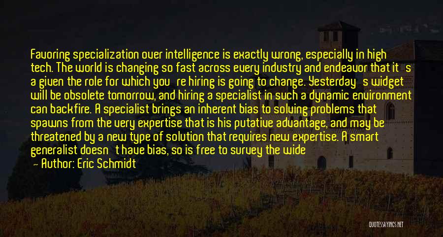 Smart Hiring Quotes By Eric Schmidt