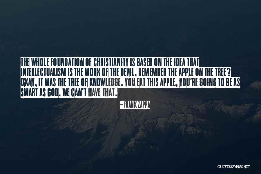 Smart Ideas Quotes By Frank Zappa Smart Ideas Quotes By Frank Zappa