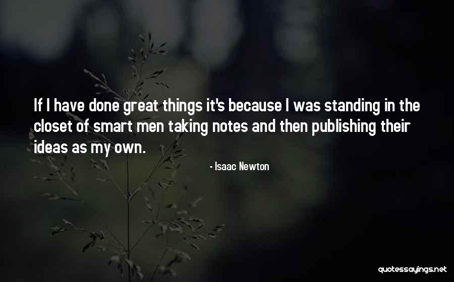 Smart Ideas Quotes By Isaac Newton Smart Ideas Quotes By Isaac Newton