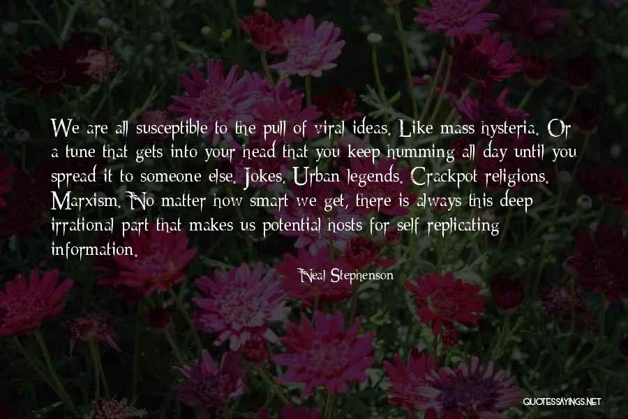 Smart Ideas Quotes By Neal Stephenson Smart Ideas Quotes By Neal Stephenson
