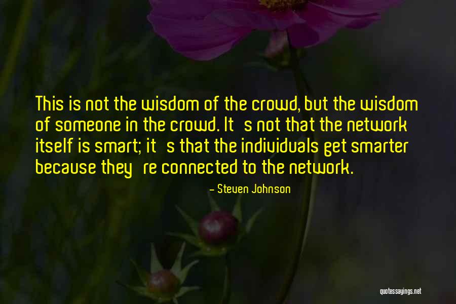 Smart Ideas Quotes By Steven Johnson Smart Ideas Quotes By Steven Johnson