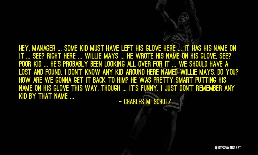 Smart Kid Quotes By Charles M. Schulz Smart Kid Quotes By Charles M. Schulz