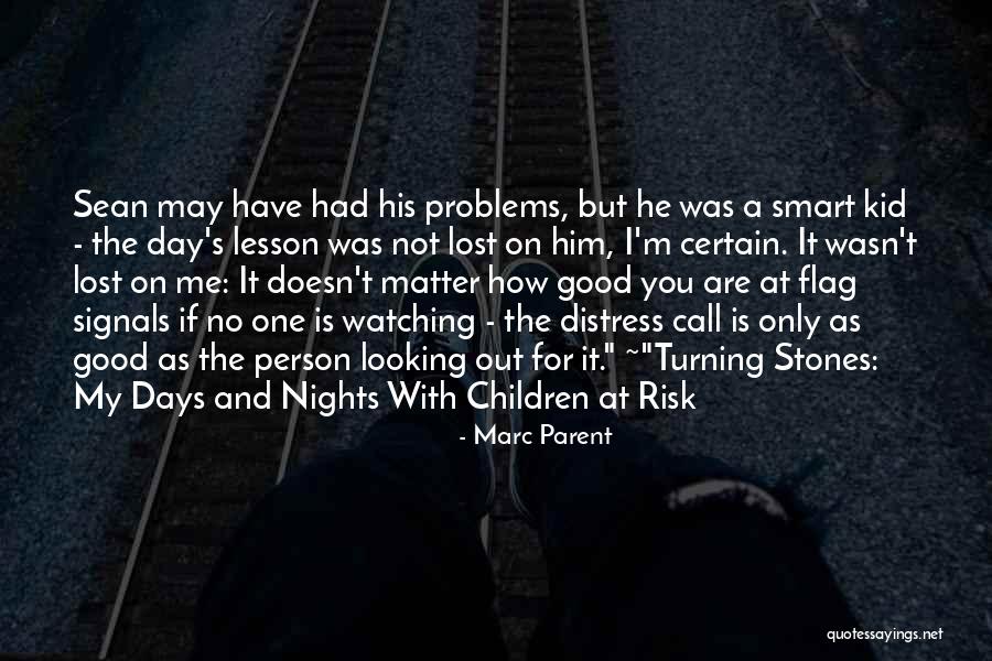 Smart Kid Quotes By Marc Parent Smart Kid Quotes By Marc Parent