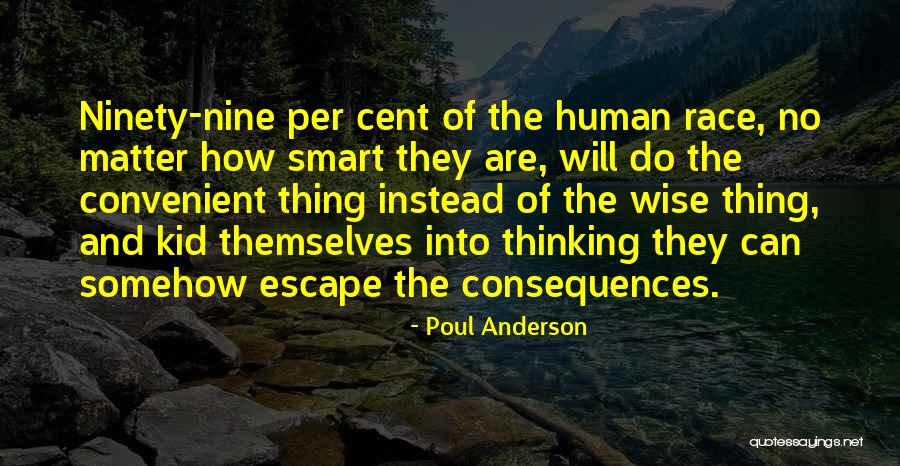Smart Kid Quotes By Poul Anderson Smart Kid Quotes By Poul Anderson