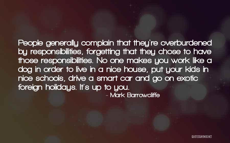 Smart Kids Quotes By Mark Barrowcliffe Smart Kids Quotes By Mark Barrowcliffe