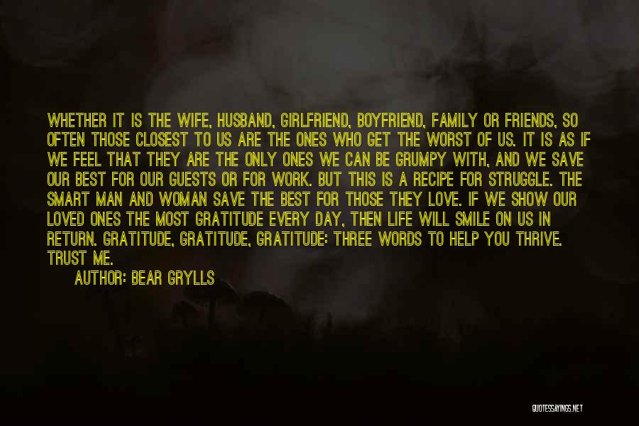 Smart Life Love Quotes By Bear Grylls