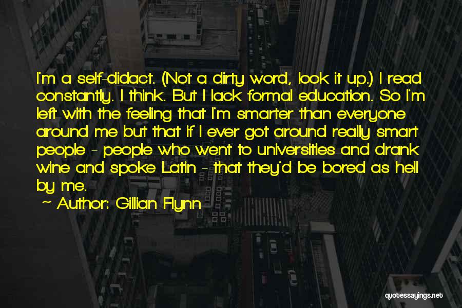 Smart Look Quotes By Gillian Flynn