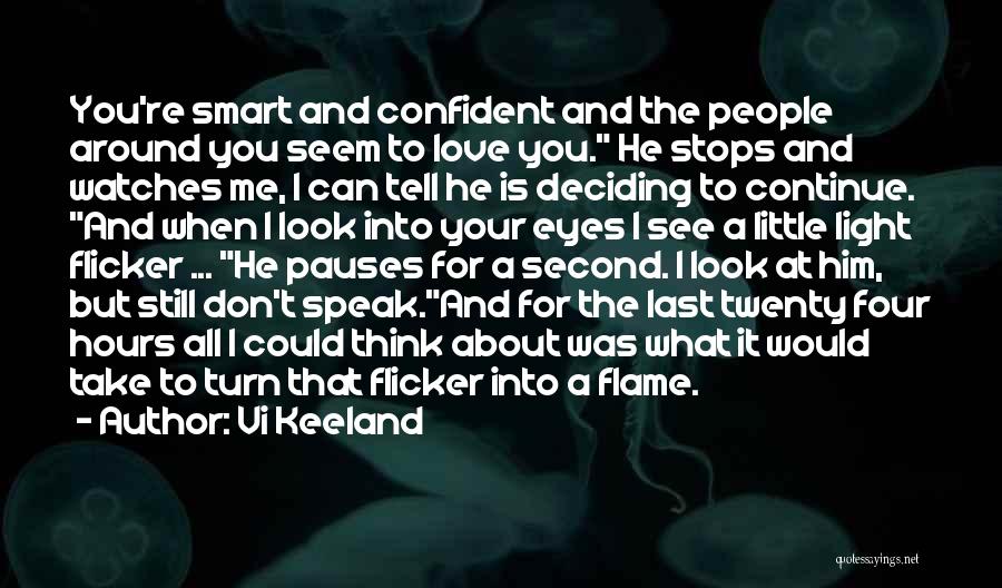 Smart Look Quotes By Vi Keeland