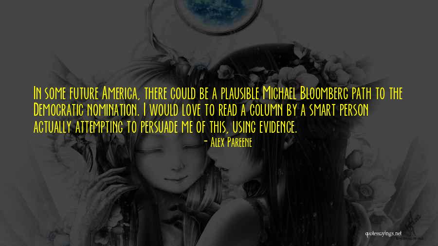 Smart Love Quotes By Alex Pareene Smart Love Quotes By Alex Pareene