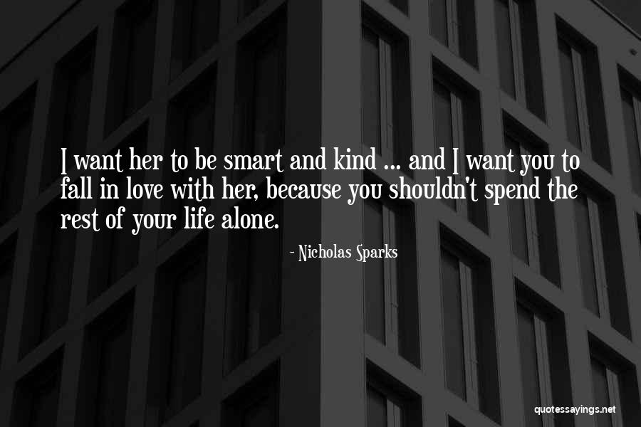 Smart Love Quotes By Nicholas Sparks Smart Love Quotes By Nicholas Sparks