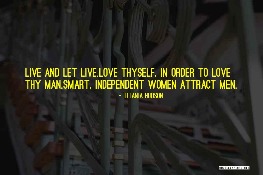 Smart Love Quotes By Titania Hudson Smart Love Quotes By Titania Hudson