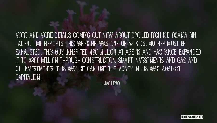 Smart Money Smart Kids Quotes By Jay Leno Smart Money Smart Kids Quotes By Jay Leno