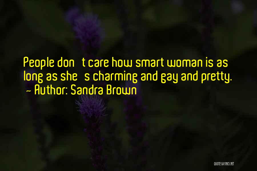Smart Pretty Woman Quotes By Sandra Brown