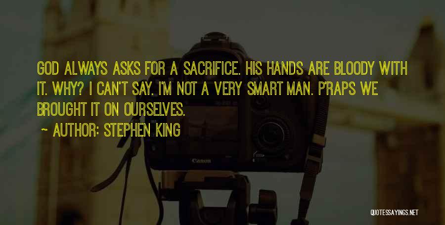 Smart Raps Quotes By Stephen King