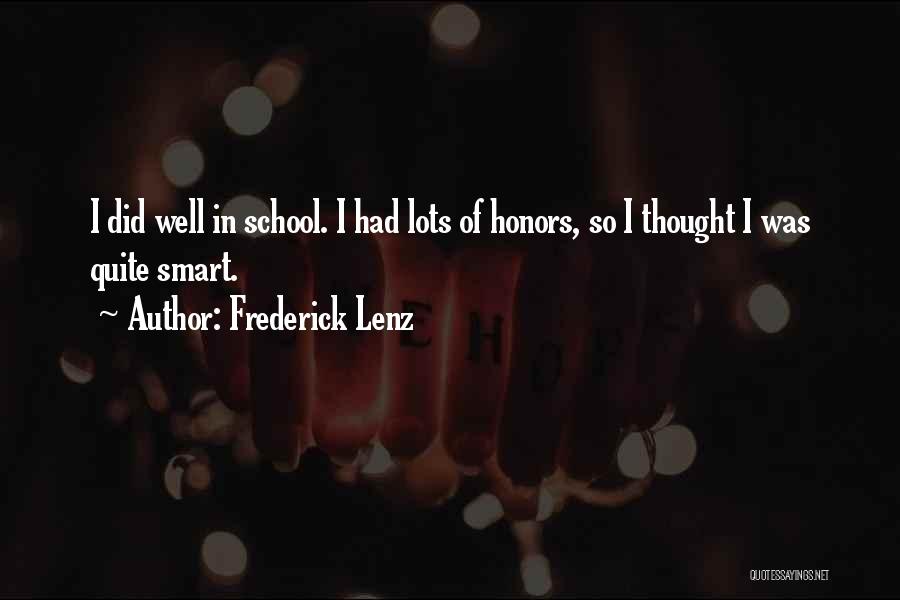 Smart School Quotes By Frederick Lenz