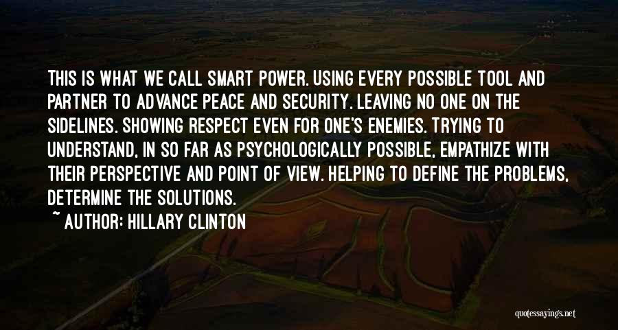 Smart Solutions Quotes By Hillary Clinton
