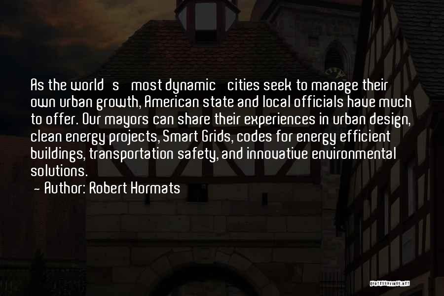 Smart Solutions Quotes By Robert Hormats