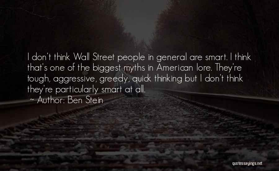 Smart Street Quotes By Ben Stein