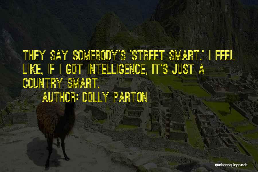 Smart Street Quotes By Dolly Parton