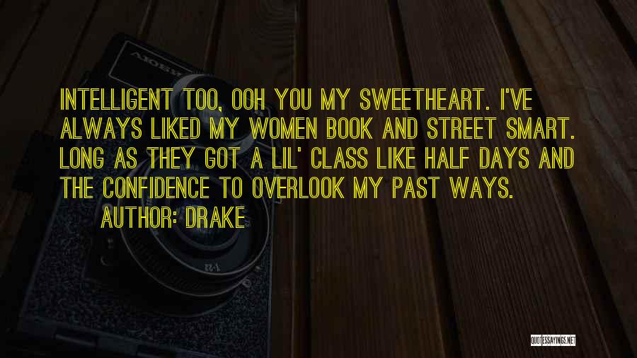 Smart Street Quotes By Drake