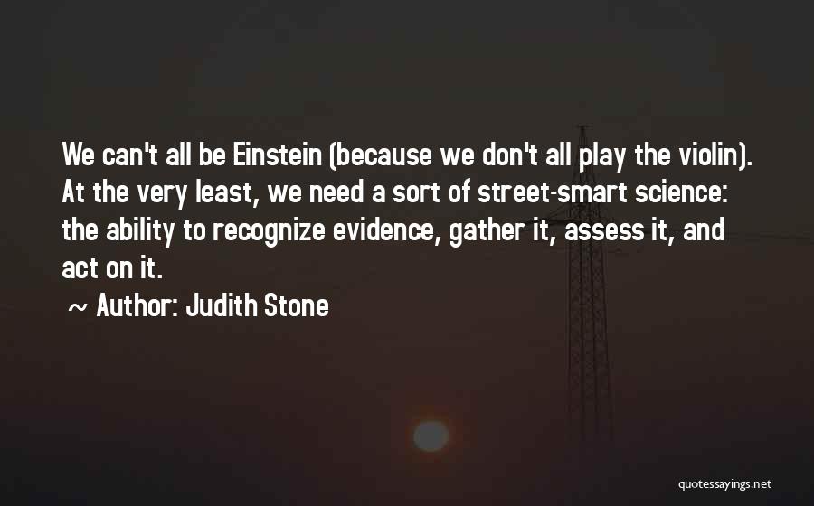 Smart Street Quotes By Judith Stone