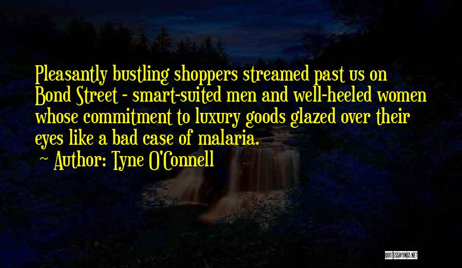 Smart Street Quotes By Tyne O'Connell