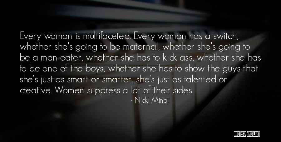Smart Talented Quotes By Nicki Minaj