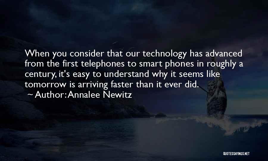 Smart Technology Quotes By Annalee Newitz