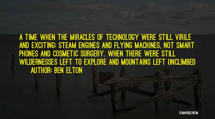 Smart Technology Quotes By Ben Elton