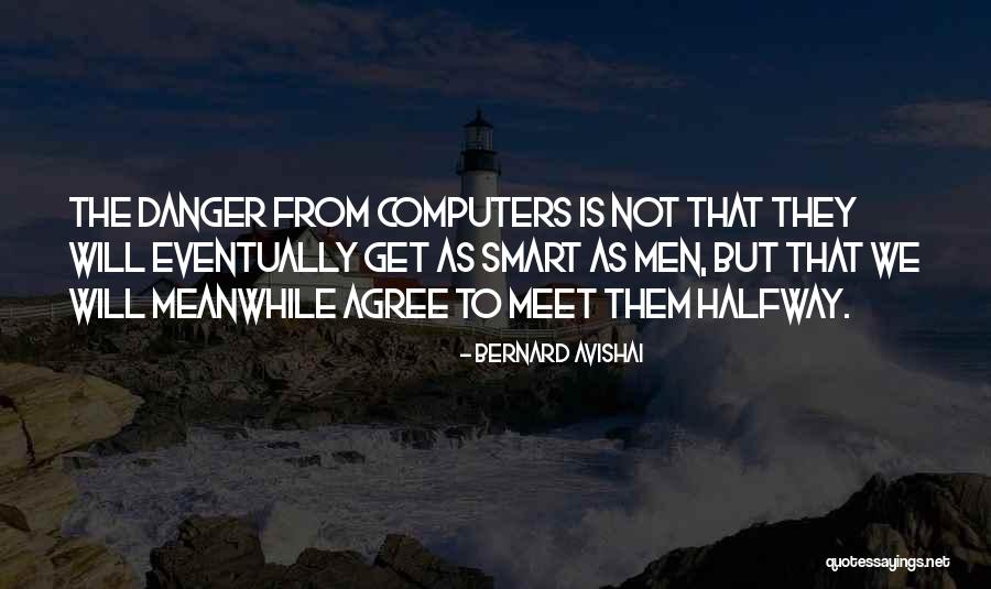 Smart Technology Quotes By Bernard Avishai Smart Technology Quotes By Bernard Avishai