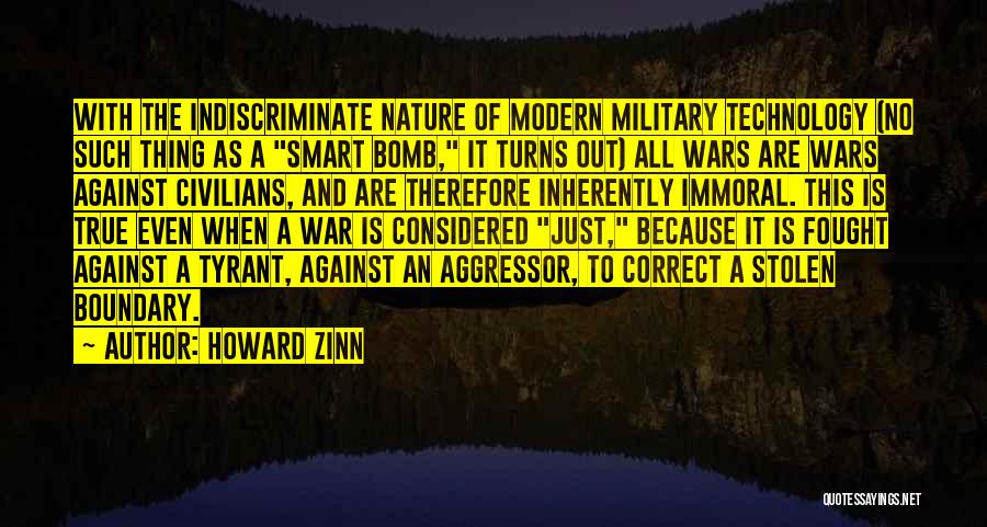 Smart Technology Quotes By Howard Zinn