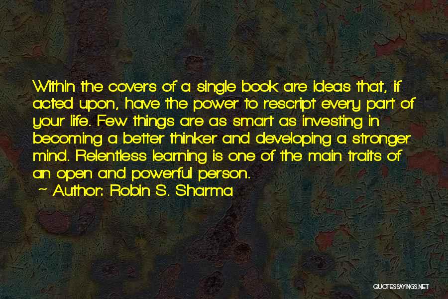 Smart Thinker Quotes By Robin S. Sharma