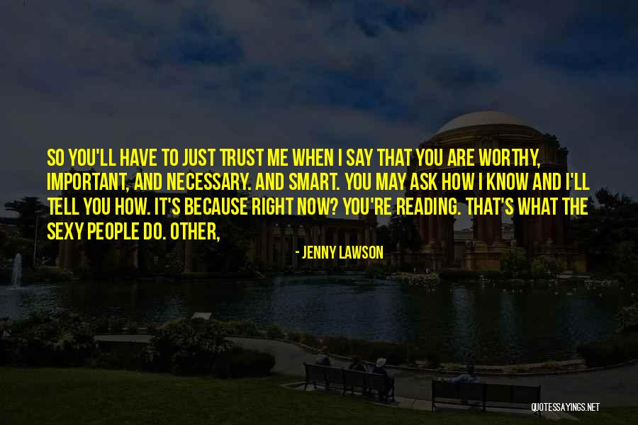 Smart Trust Quotes By Jenny Lawson Smart Trust Quotes By Jenny Lawson