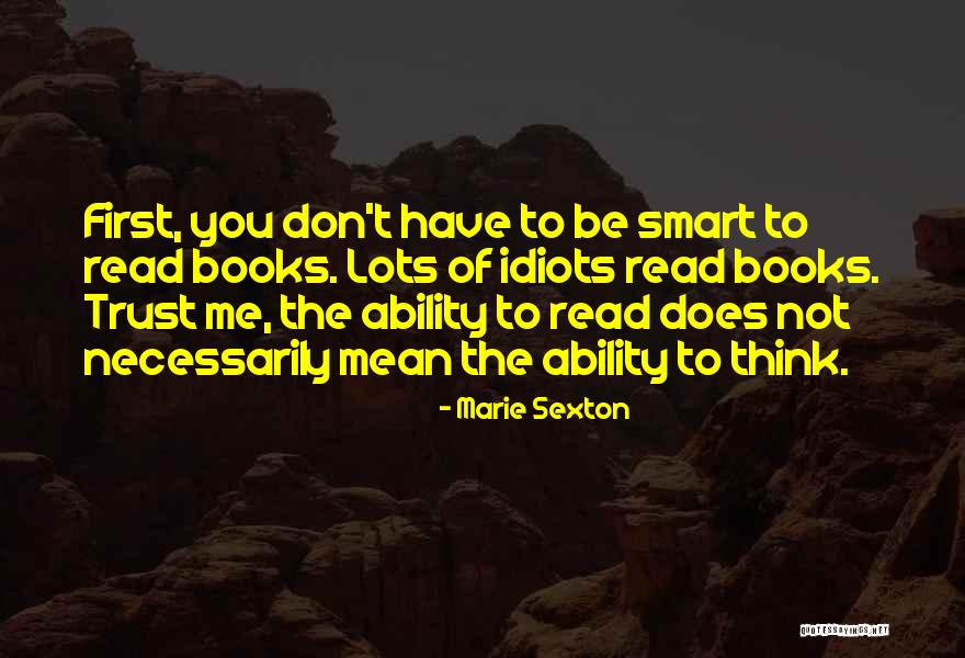 Smart Trust Quotes By Marie Sexton Smart Trust Quotes By Marie Sexton