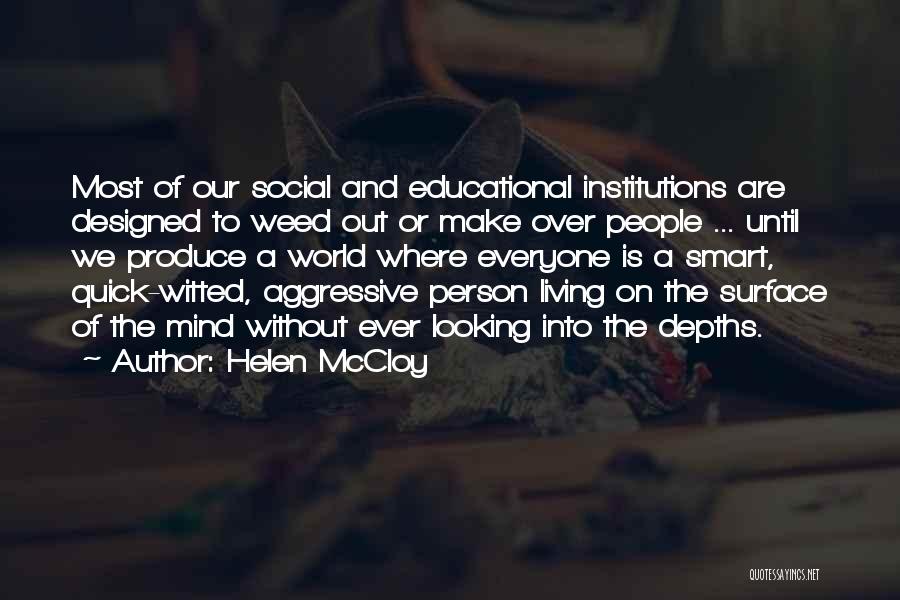 Smart Weed Quotes By Helen McCloy
