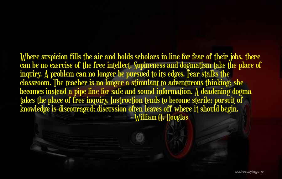 Smart Witty Sarcastic Quotes By William O. Douglas Smart Witty Sarcastic Quotes By William O. Douglas