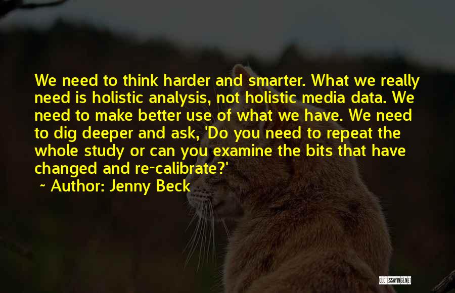 Smarter Not Harder Quotes By Jenny Beck