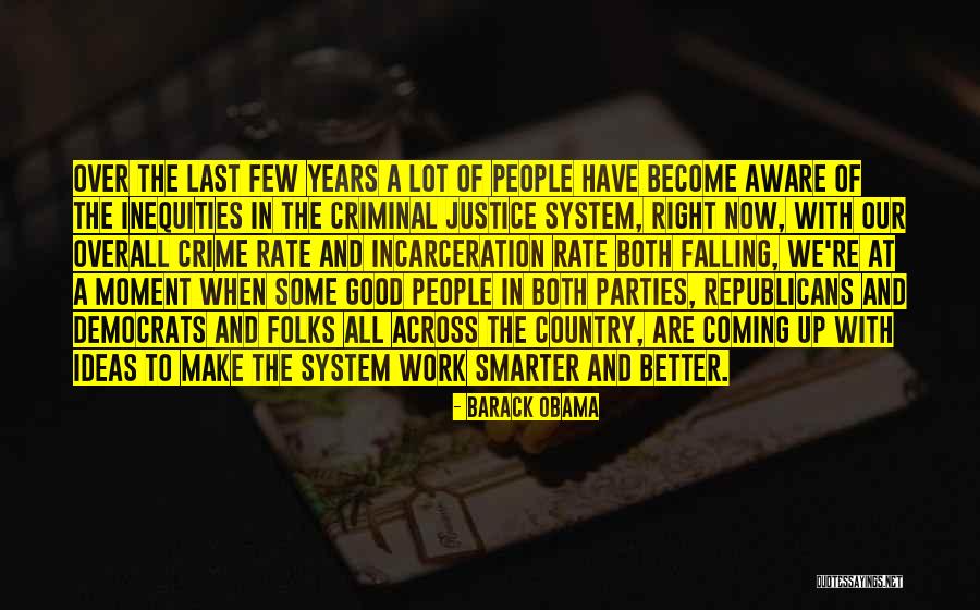 Smarter People Quotes By Barack Obama Smarter People Quotes By Barack Obama