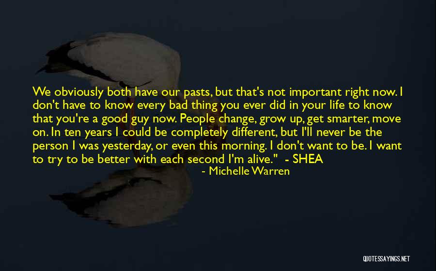 Smarter People Quotes By Michelle Warren Smarter People Quotes By Michelle Warren