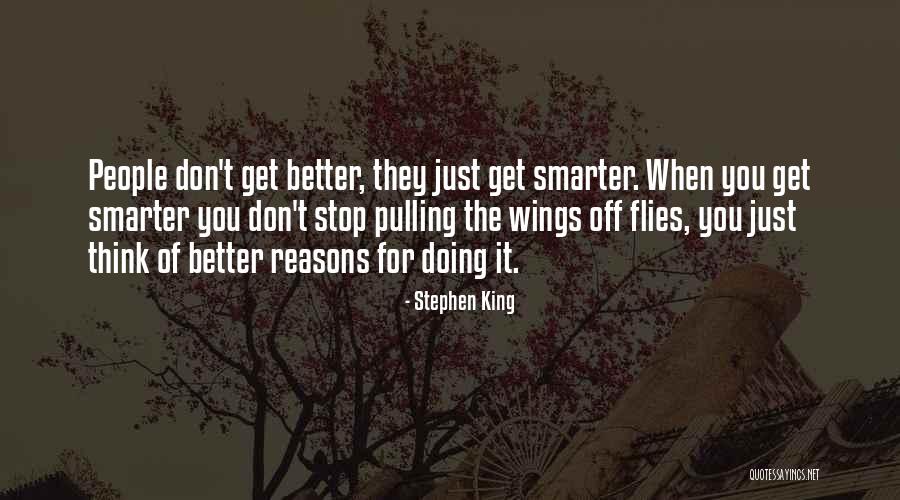 Smarter People Quotes By Stephen King Smarter People Quotes By Stephen King