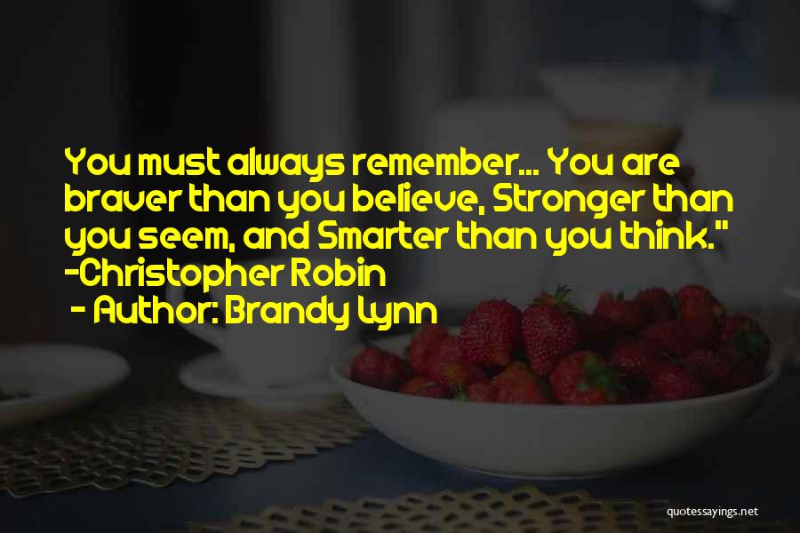 Smarter Than You Think Quotes By Brandy Lynn