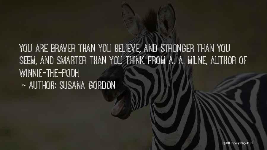 Smarter Than You Think Quotes By Susana Gordon