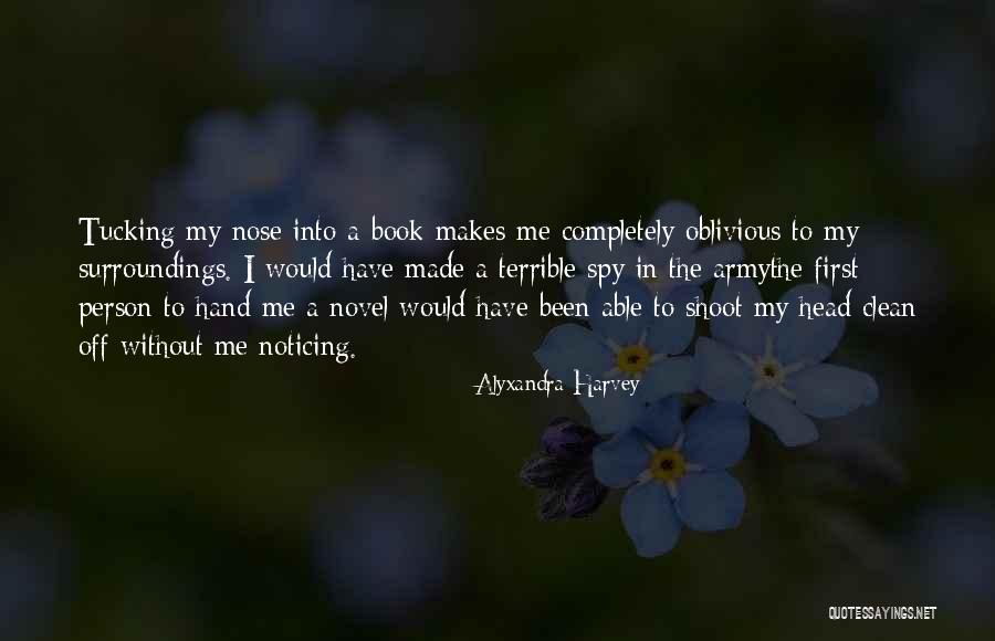 Smartersmarter Quotes By Alyxandra Harvey Smartersmarter Quotes By Alyxandra Harvey