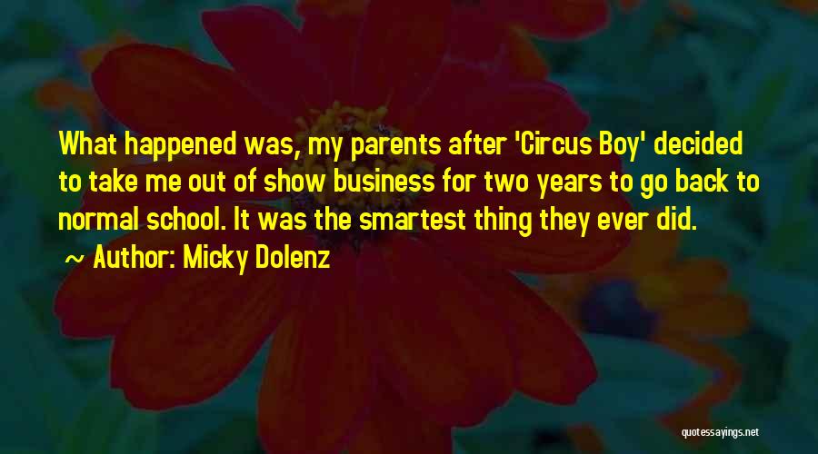 Smartest Business Quotes By Micky Dolenz