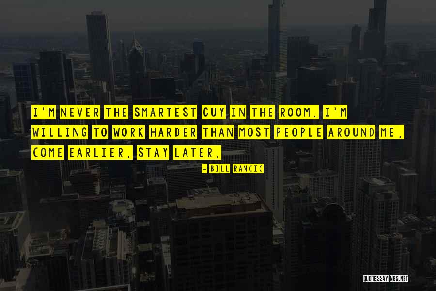 Smartest Quotes By Bill Rancic Smartest Quotes By Bill Rancic