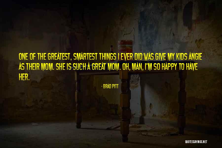 Smartest Quotes By Brad Pitt Smartest Quotes By Brad Pitt