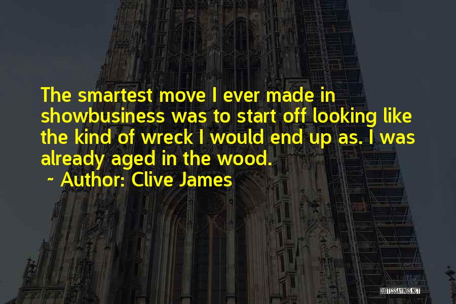 Smartest Quotes By Clive James