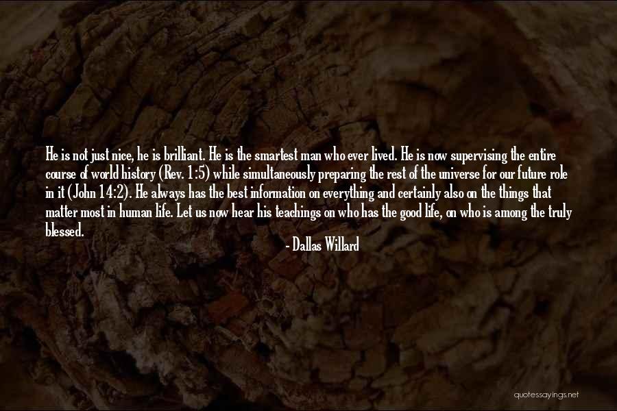 Smartest Quotes By Dallas Willard Smartest Quotes By Dallas Willard