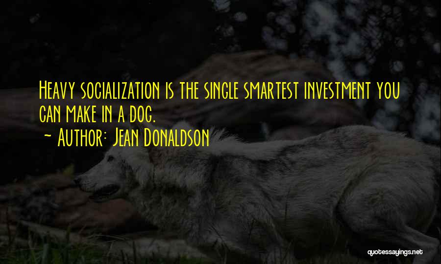Smartest Quotes By Jean Donaldson