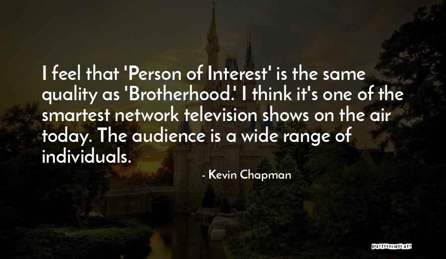 Smartest Quotes By Kevin Chapman